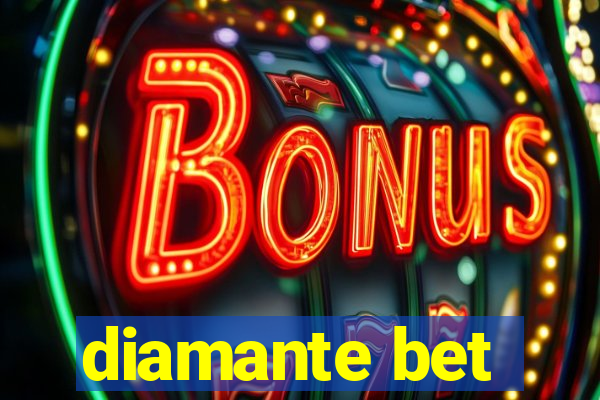 diamante bet